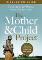 The Mother And Child Project Discussion Guide - Preview