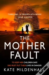 The Mother Fault