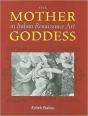 The Mother Goddess In Italian Renaissance Art - Preview