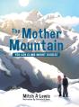 The Mother Mountain - Preview