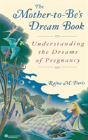 The Mother-To-Be'S Dream Book - Preview