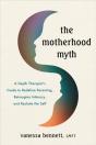 The Motherhood Myth - Preview