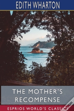 Capa do artigo The Mother'S Recompense  Esprios Classic