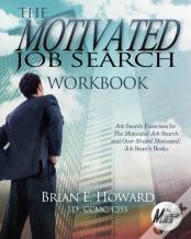 The Motivated Job Search Workbook