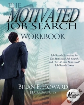 The Motivated Job Search Workbook