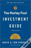 The Motley Fool Investment Guide: Third Edition