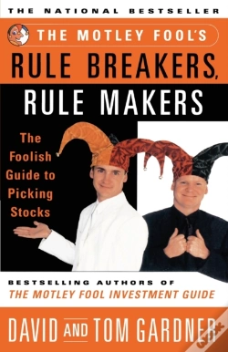 Capa do artigo The Motley Fool'S Rule Breakers, Rule Makers