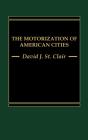 The Motorization Of American Cities - Preview