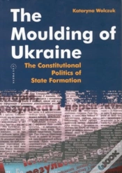 Capa do artigo The Moulding Of Ukraine