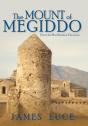 The Mount Of Megiddo - Preview