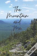 The Mountain And Me