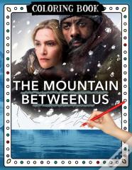 The Mountain Between Us Coloring Book