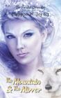 The Mountain & The Mirror (The Anouka Chronicles) - Preview