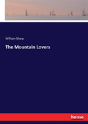 The Mountain Lovers - Preview