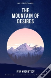 The Mountain Of Desires
