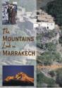 The Mountains Look On Marrakech - Preview