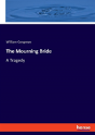 The Mourning Bride - Preview