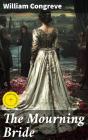 The Mourning Bride - Preview