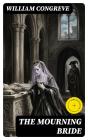 The Mourning Bride - Preview