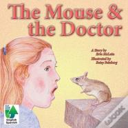The Mouse & The Doctor
