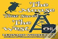 The Mouse That Saved The West