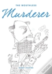 The Mouthless Murderer