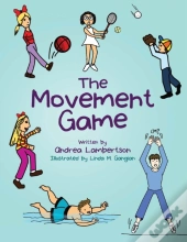 The Movement Game: New Edition