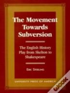 The Movement Towards Subversion