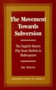 The Movement Towards Subversion