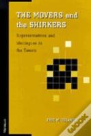 The Movers And The Shirkers