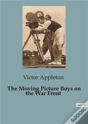 Capa do artigo The Moving Picture Boys On The War Front