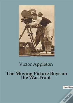 Capa do artigo The Moving Picture Boys On The War Front