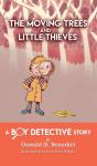 The Moving Trees And Little Thieves - Preview