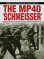 The Mp 40 "Schmeisser" - Preview