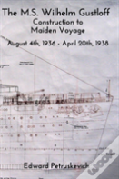 The M.S. Wilhelm Gustloff