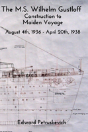 The M.S. Wilhelm Gustloff - Preview