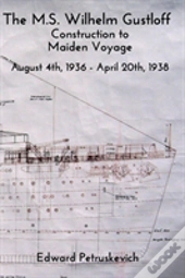 The M.S. Wilhelm Gustloff