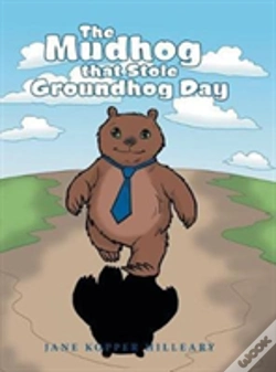 Capa do artigo The Mudhog That Stole Groundhog Day