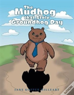 Capa do artigo The Mudhog That Stole Groundhog Day