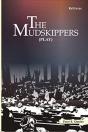 The Mudskippers - Preview