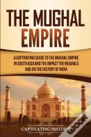 The Mughal Empire