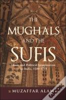 The Mughals And The Sufis