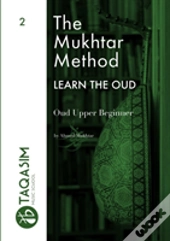 The Mukhtar Method - Oud Upper Beginner