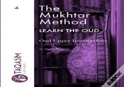The Mukhtar Method - Oud Upper Intermediate