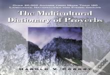 The Multicultural Dictionary Of Proverbs