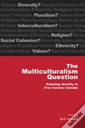 The Multiculturalism Question