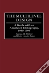 The Multilevel Design