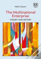 The Multinational Enterprise - Theory And History