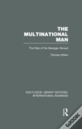 The Multinational Man (Rle International Business)