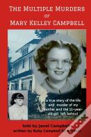 The Multiple Murders Of Mary Kelley Campbell